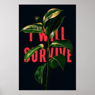 Impression d'art motivationnel Je survivrai Grunge