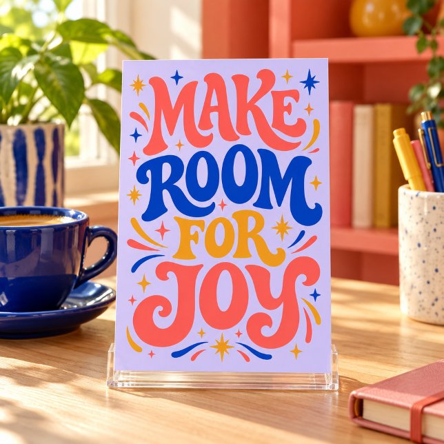 Impression d'art pour faire place à la joie (4 x 6 inch unframed semi-gloss print. Flat printed artwork. Styled scene; props not included.)