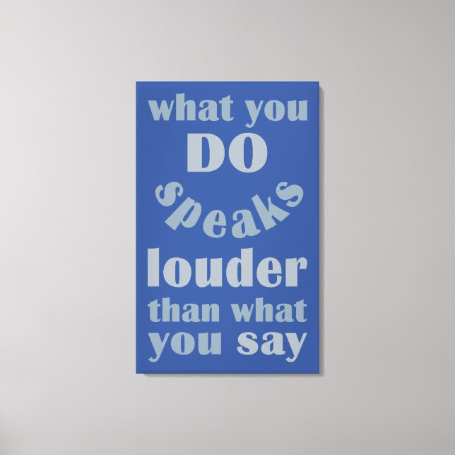 Impression de canevas personnalisées Do vs Say (Recto)