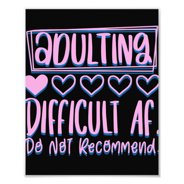 Impression Photo Adulte Adulte Difficile AF Ne Recommanderait Pas (Devant)