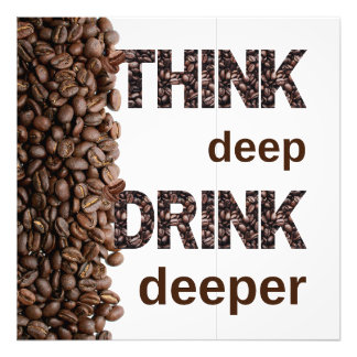Impression Photo Affiche de café Think Deep Coffee