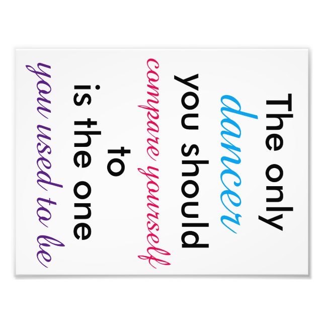 Impression Photo Affiche de la citation de danseur 11 po x 8,5 po (Devant)