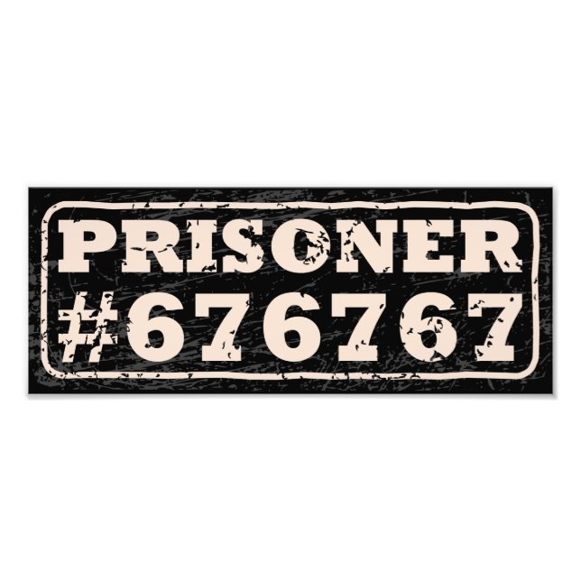 Impression Photo Affiche de mème de Prisonnier 67 (Devant)