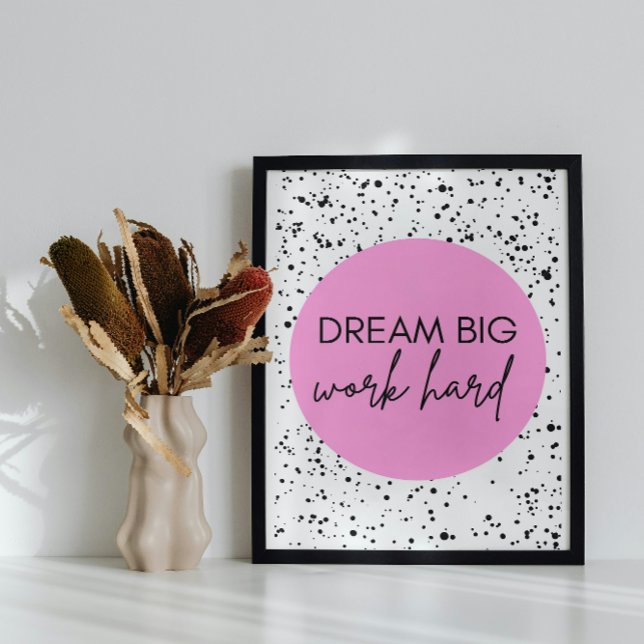 Impression Photo Affiche motivante 'Dream Big, Work Hard' (Créateur téléchargé)