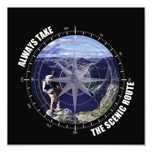 Impression Photo  Always Take The Scenic Route Adventure lovers (Devant)