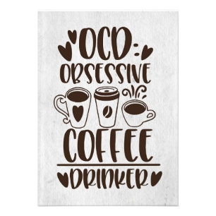 Impression Photo Amateur de café OCD Obsessionnel Boisson de café