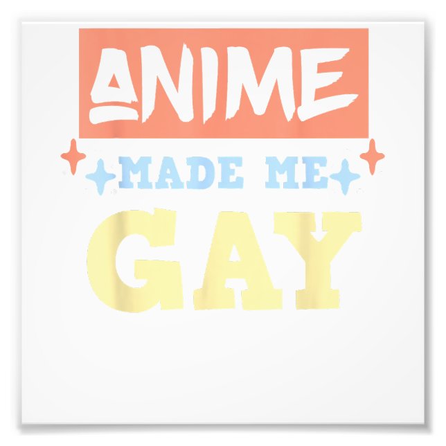 Impression Photo Anime M'A Fait Gay Drôle Anime Mème Gay pride LBGT (Devant)