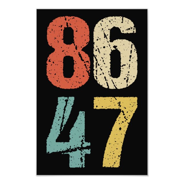 Impression Photo Anti-Trump - 86 47 Je (Devant)