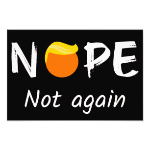 Impression Photo Anti-Trump - Non, pas encore Halloween Edition II