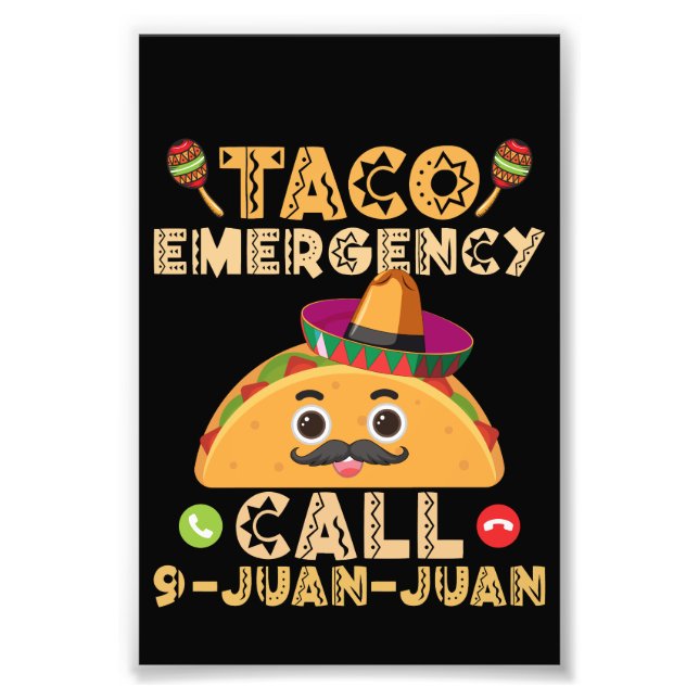 Impression Photo Appel d'urgence Taco Drôle Cinco de Mayo Mexicain (Devant)