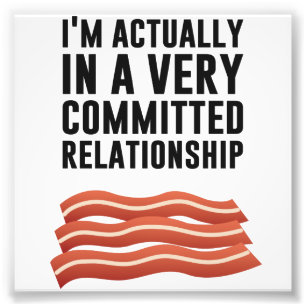 Impression Photo Bacon Love - Une relation sérieuse
