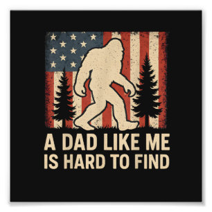 Impression Photo Bigfoot Patriotique Un Papa Comme Moi Est Dur à Tr