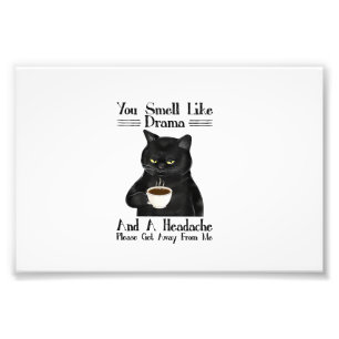 Impression Photo Black Cat Coffee Vous Sentiez Comme Drame Et Une M