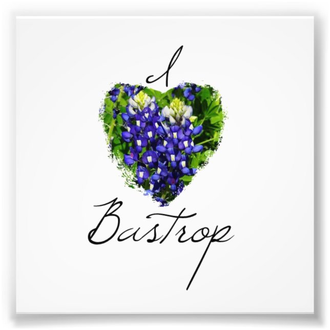 Impression Photo Bluebonnet "I Heart Bastrop Carré Print (Devant)