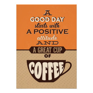 Impression Photo Café Lover Une Bonne Journée Commence Avec Un Gran