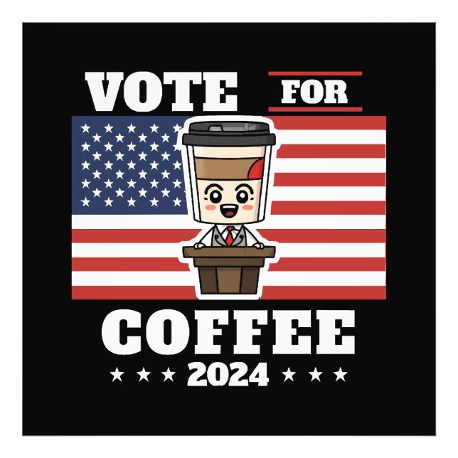 Impression Photo Café pour président, votez pour le café (Devant)