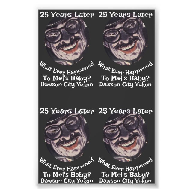 Impression Photo Ce qui est arrivé à Mel's Baby Dawson City Yukon (Devant)