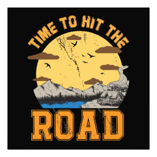 Impression Photo C'est L'heure De Prendre La Route
