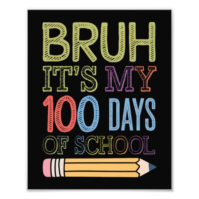Impression Photo C'est mes 100 jours d'école drôle 100ème jour  (Devant)