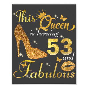 Impression Photo Cette reine a 53 ans et Fabulous