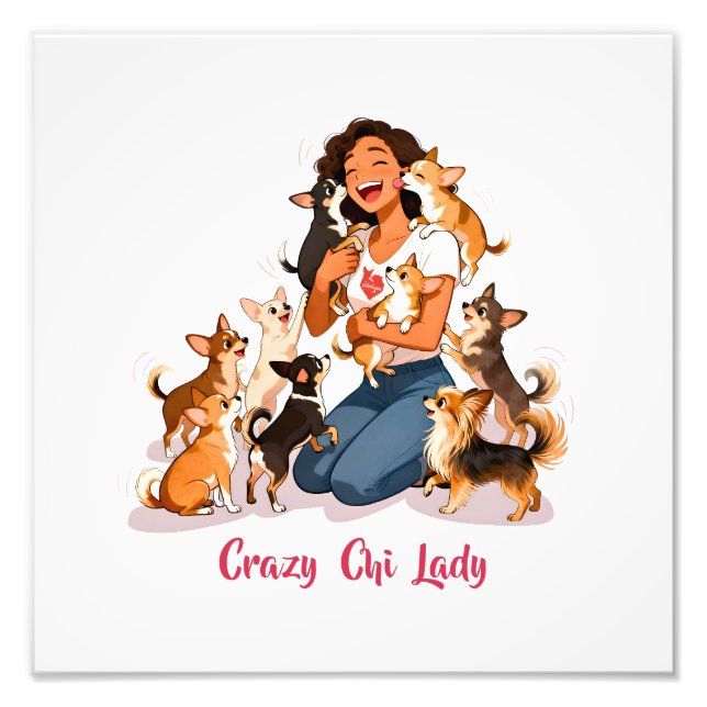Impression Photo Chimigos - Crazy Chi Lady - Chihuahua  (Devant)