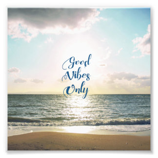 Impression Photo Citer "Good Vibes Only" Positif Sea Sun