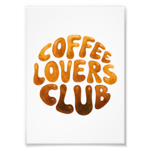 Impression Photo Coffee Lovers Club Wall Art, Typographie Whimsical