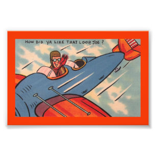 Impression Photo Comment est-ce que Ya aimait la boucle, Joe ? !