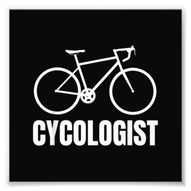 Impression Photo Cycologist Funny Bicycle Bike Gift (Devant)