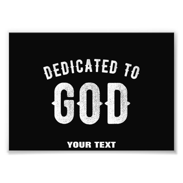 IMPRESSION PHOTO DÉDIÉ À DIEU PERSONNALISABLE COOL TEXTE BLANC (Devant)