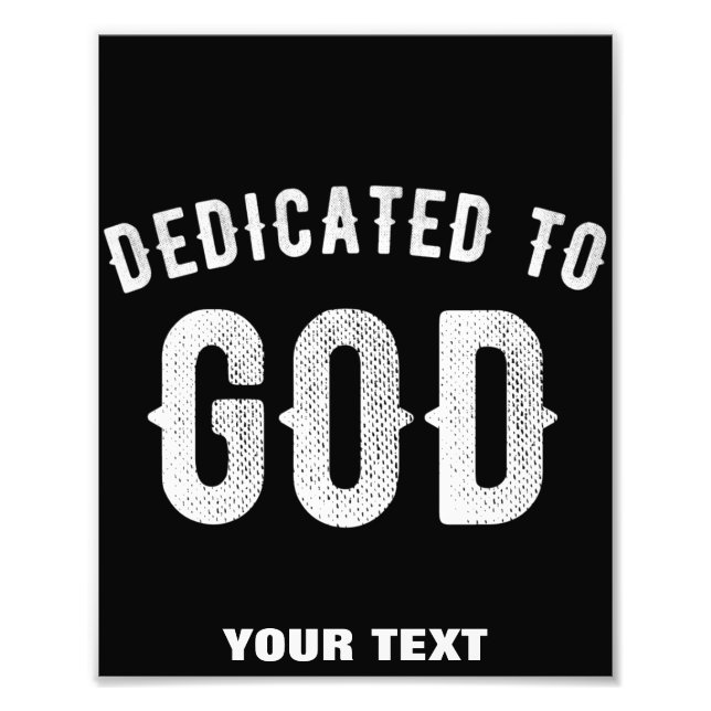 IMPRESSION PHOTO DÉDIÉ À DIEU PERSONNALISABLE COOL TEXTE BLANC (Devant)