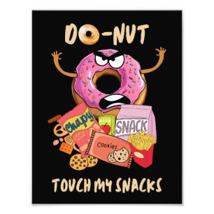 Impression Photo Do-nut touche mes snacks