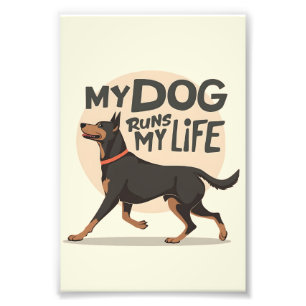 Impression Photo Doberman "Mon Chien Dirige Ma Vie" Art Sport Rétro