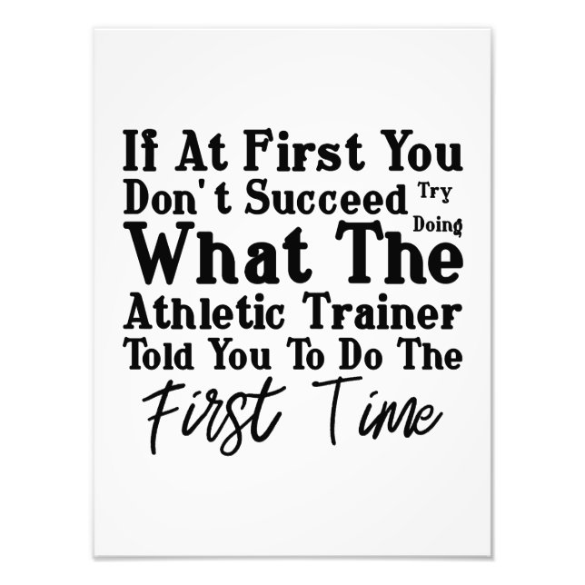 Impression Photo Essayez De Faire Ce Que L'Entraîneur De Sport Vous (Devant)