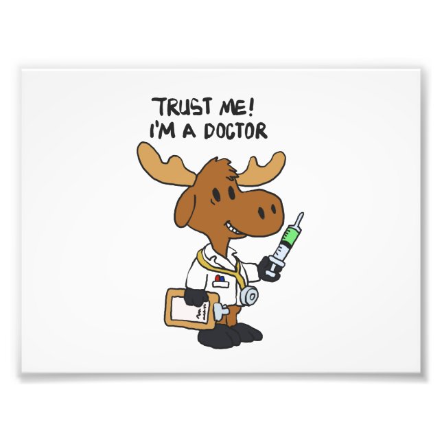 Impression Photo Faites-moi confiance, je suis médecin | choisir la (Devant)