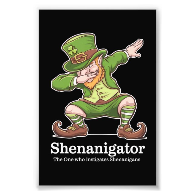 Impression Photo Fête de la Saint-Patrick Shenanigator Leprechaun q (Devant)