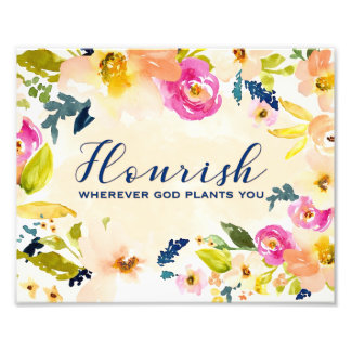 Impression Photo Flourish Wherever God Plants You | Wall Art | 8x10