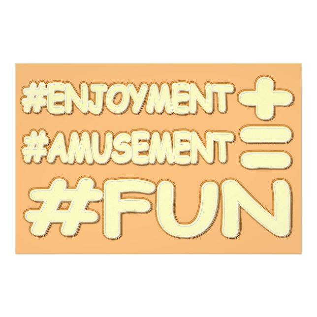Impression Photo "FUN EQUATION" Mignonne Expression Design. Command (Devant)