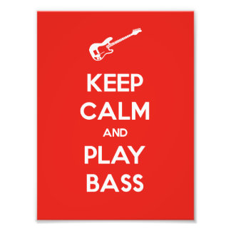 Impression Photo Gardez votre calme et jouez de la basse
