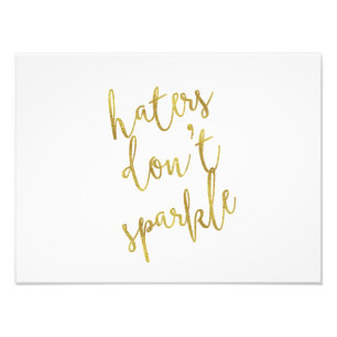 Impression Photo Haters ne pas éclipser Citation Faux Gold Foil Par
