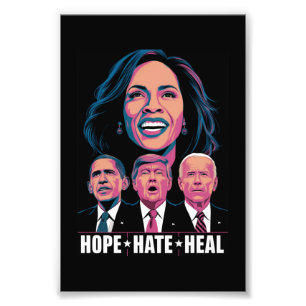 Impression Photo Hope Hate Heal Rise Kamala 2024