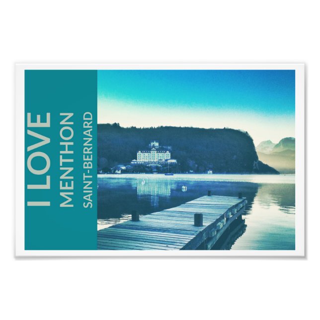 Impression Photo "I Love Menthon Saint Bernard"(12" x 8") Imprimer (Devant)