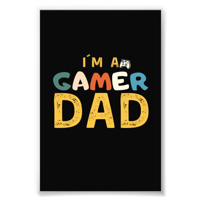 IMPRESSION PHOTO I´M A GAMER DAD (Devant)