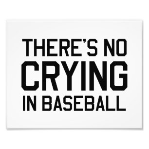 Impression Photo Il n'y a pas de larmes au baseball