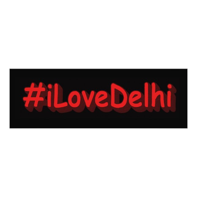 Impression Photo "#iLoveDelhi" Joli design. Commandez dès maintenan (Devant)