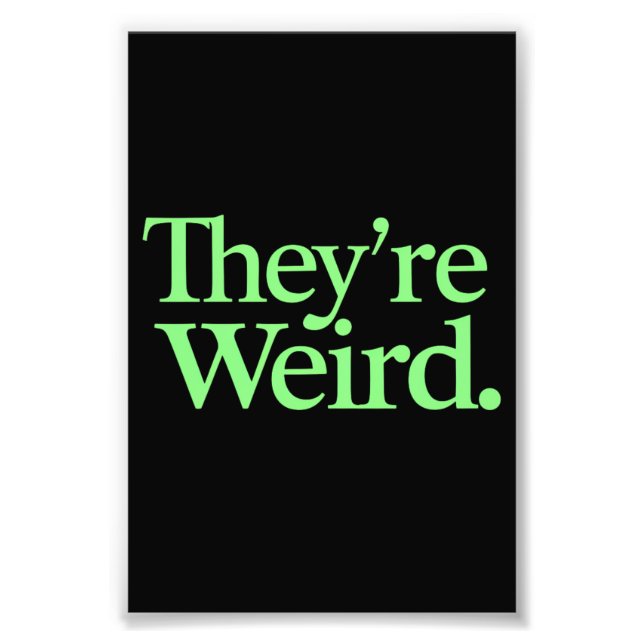 Impression Photo Ils sont bizarres président des élections de 2024  (Devant)