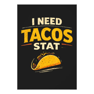 Impression Photo J'ai besoin de tacos stat