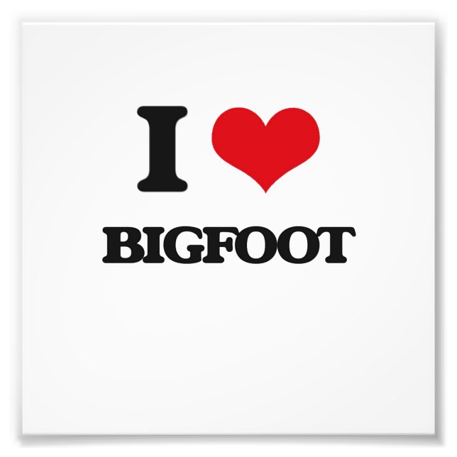 Impression Photo J'aime Bigfoot (Devant)