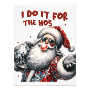 Impression Photo Je le fais pour les Ho's, Retro Père Noël