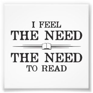 Impression Photo Je ressens le besoin de lire
